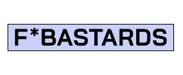 F*Bastards